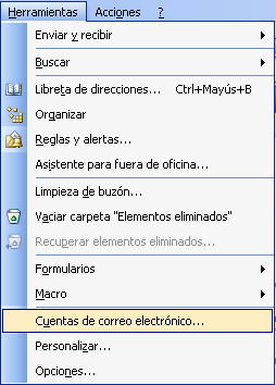Herramientas -> Cuentas de correo electrónico Herramientas -> Cuentas de correo electrónico