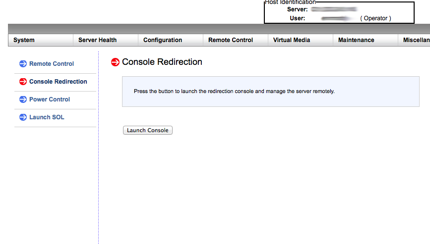 Remote Control -> Console Redirection